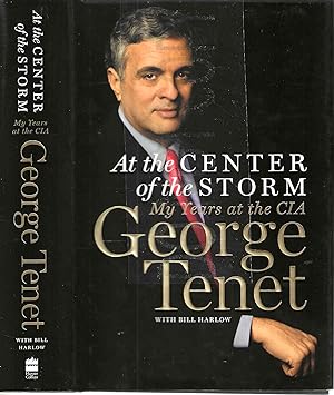 Seller image for At the Center of the Storm: My Years at CIA for sale by Blacks Bookshop: Member of CABS 2017, IOBA, SIBA, ABA