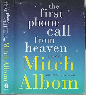 Seller image for The First Phone call From Heaven for sale by Blacks Bookshop: Member of CABS 2017, IOBA, SIBA, ABA