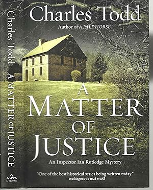 Imagen del vendedor de A Matter of Justice (Inspector Ian Rutledge #11) a la venta por Blacks Bookshop: Member of CABS 2017, IOBA, SIBA, ABA