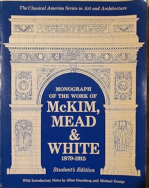 Seller image for Monograph of the Work of McKim, Mead and White, 1879-1915: Student's Edition for sale by Somerset Books