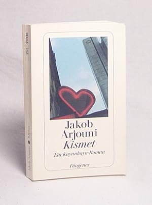 Bild des Verkufers fr Kismet : ein Kayankaya-Roman / Jakob Arjouni zum Verkauf von Versandantiquariat Buchegger
