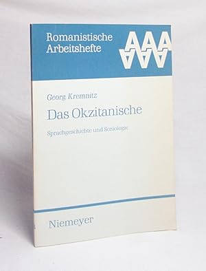 Bild des Verkufers fr Das Okzitanische : Sprachgeschichte u. Soziologie / Georg Kremnitz zum Verkauf von Versandantiquariat Buchegger