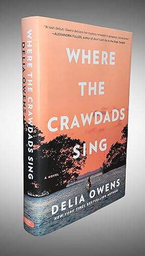 Where the Crawdads Sing (First Printing!)