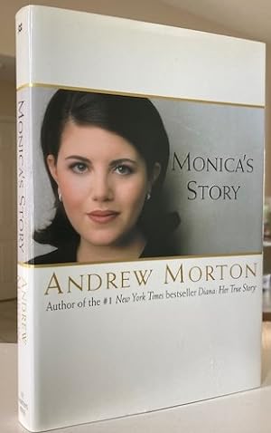 Seller image for Monica's Story (Signed/inscribed/dated with full signature Monica Lewinsky) for sale by Foster Books, Board of Directors FABA