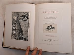 Seller image for Shooting: Field and Covert; The Badminton Library of Sports and Pastimes for sale by Mullen Books, ABAA