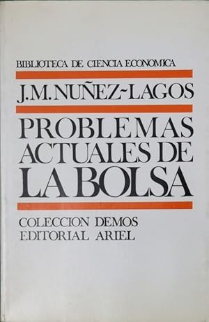 Seller image for Problemas actuales de la bolsa for sale by Librera Alonso Quijano