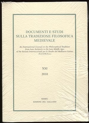 Documenti E Studi Sulla Tradizione Filosofica Medievale XXI 2010