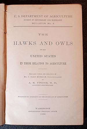 The hawks and owls of the United States in relation to agriculture.