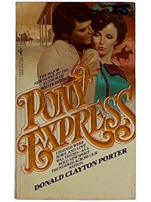 Seller image for Pony Express (Taming of the West, Book 1) for sale by Yesterday's Muse, ABAA, ILAB, IOBA