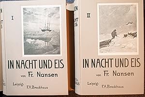 In Nacht und Eis Die Norwegische Polarexpedition 1893-1896. Mit einem Beitrag von Kapitän Sverdrup.