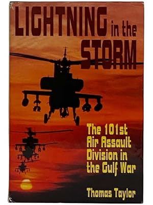 Seller image for Lightning in the Storm: The 101st Air Assault Division in the Gulf War for sale by Yesterday's Muse, ABAA, ILAB, IOBA