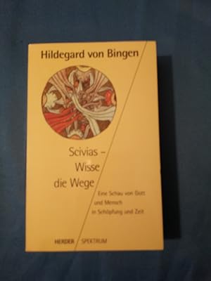 Imagen del vendedor de Scivias - Wisse die Wege. Eine Schau von Gott und Mensch in Schpfung und Zeit. Hildegard von Bingen. bers. und hrsg. von Walburga Storch / Herder-Spektrum ; Bd. 4115 a la venta por Antiquariat BehnkeBuch