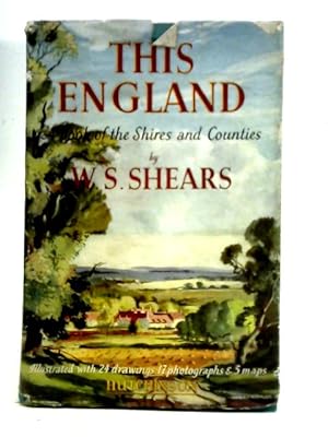 Seller image for This England: A Book Of The Shires And Counties for sale by World of Rare Books