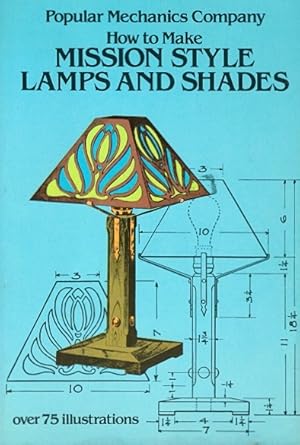 How to Make Mission Style Lamps and Shades