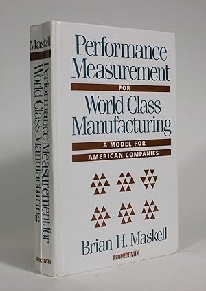 Image du vendeur pour Performance Measurement for World Class Manufacturing: A Model for American Companies mis en vente par Minotavros Books,    ABAC    ILAB