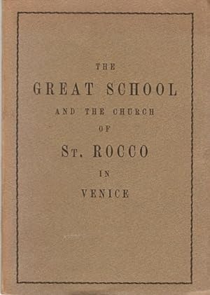 Bild des Verkufers fr The Great School and the Church of St. Rocco in Venice zum Verkauf von LEFT COAST BOOKS