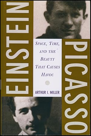 Immagine del venditore per Einstein, Picasso: Space, Time, and the Beauty that Causes Havoc venduto da Diatrope Books