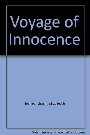 Seller image for Voyage of Innocence for sale by WeBuyBooks