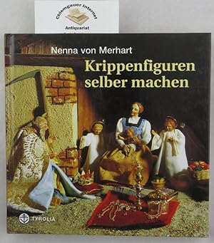 Seller image for Krippenfiguren selber machen. for sale by Chiemgauer Internet Antiquariat GbR