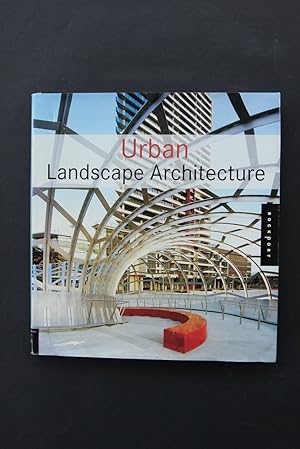 Imagen del vendedor de Urban Landscape Architecture a la venta por Plane Tree Books