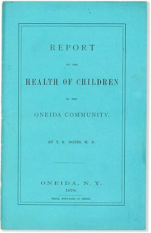 Report of the Health of Children in the Oneida Community