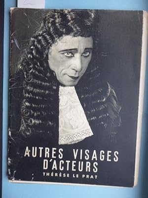 Visages d acteurs II. Schauspieler-Gesichter II. Titel auf dem Umschlag: Autres visages d acteurs...