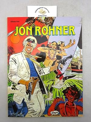 Jon Rohner. Übersetzung aus dem Spanischen von Peter Wiechmann.