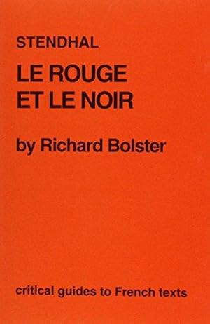 Seller image for Stendhal: "Le Rouge et Noir" (Critical Guides to French Texts S.) for sale by WeBuyBooks