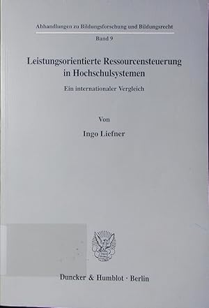 Immagine del venditore per Leistungsorientierte Ressourcensteuerung in Hochschulsystemen. ein internationaler Vergleich. venduto da Antiquariat Bookfarm