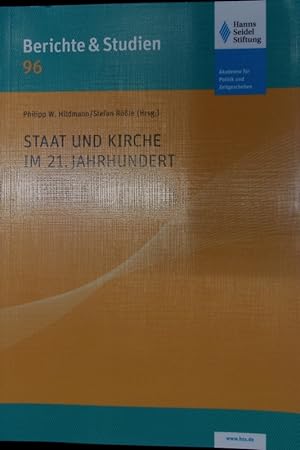 Seller image for Staat und Kirche im 21. Jahrhundert. for sale by Antiquariat Bookfarm