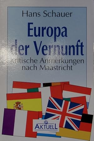 Bild des Verkufers fr Europa der Vernunft. Kritische Anmerkungen nach Maastricht. zum Verkauf von Antiquariat Bookfarm