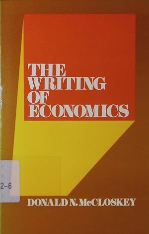 Immagine del venditore per The writing of economics. venduto da Antiquariat Bookfarm