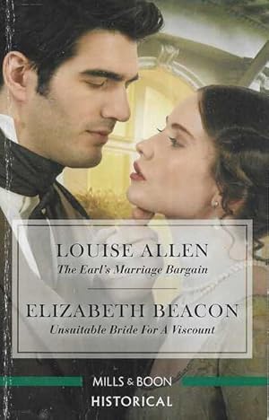 The Earl's Marriage Bargain; Unsuitable Bride for a Viscount