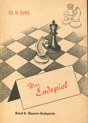 Seller image for Das Endspiel. Band 8: Bauern Endspiele for sale by Gabis Bcherlager