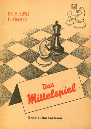 Seller image for Das Mittelspiel. Bd. 9. Das Lavieren for sale by Gabis Bcherlager