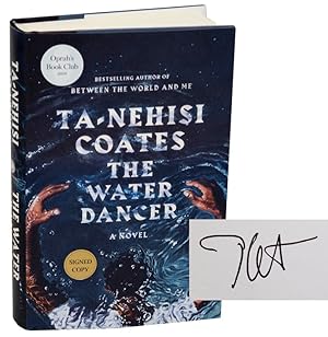 Seller image for The Water Dancer (Signed First Edition) for sale by Jeff Hirsch Books, ABAA