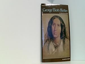 Bild des Verkufers fr George Eliot's Blotter: A Common Place Book (British Library booklets) zum Verkauf von Book Broker