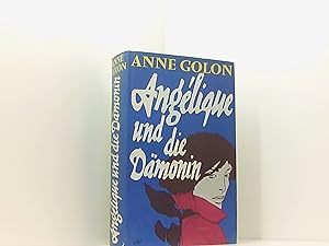 Bild des Verkufers fr Anglique und die Dmonin. zum Verkauf von Book Broker
