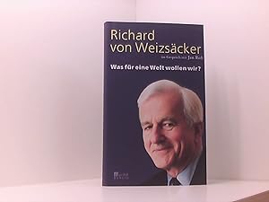 Was für eine Welt wollen wir?