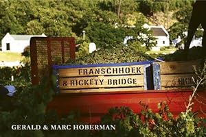 Image du vendeur pour Franschhoek and Rickety Bridge mis en vente par WeBuyBooks