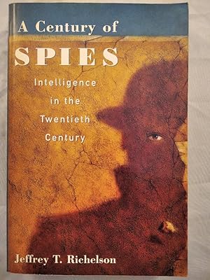 Imagen del vendedor de A Century of Spies - Intelligence in the Twentieth Century. a la venta por KULTur-Antiquariat