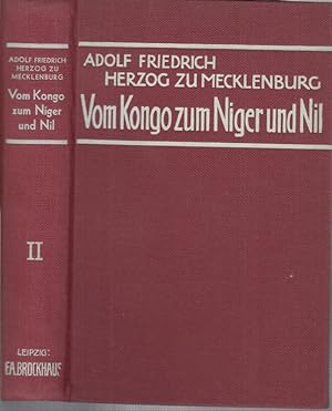 Bild des Verkufers fr Zwiter Band separat: Vom Kongo zum Niger und Nil. Berichte der deutschen Zentral-Afrika-Expedition 1910 / 1911. zum Verkauf von Antiquariat Carl Wegner