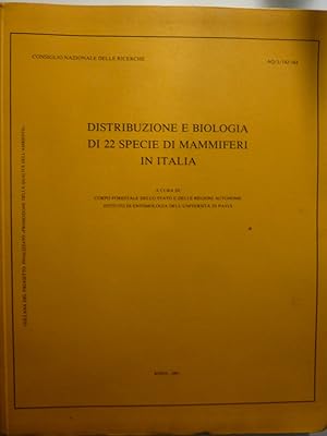 Consiglio Nazionale delle Ricerche DISTRIBUZIONE E BIOLOGIA DI 22 SPECIE DI MAMMIFERI IN ITALIA