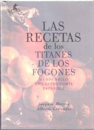 Seller image for Las recetas de los titanes de los fogones for sale by SOSTIENE PEREIRA