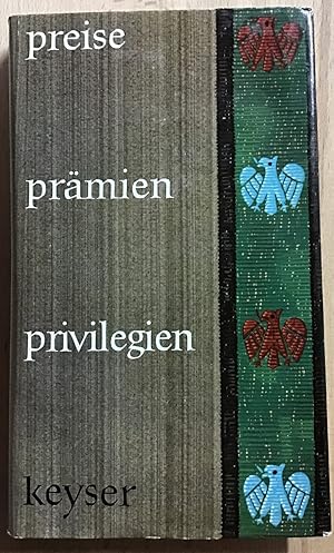 Bild des Verkufers fr Preise, Prmien, Privilegien. zum Verkauf von Antiquariat Peda