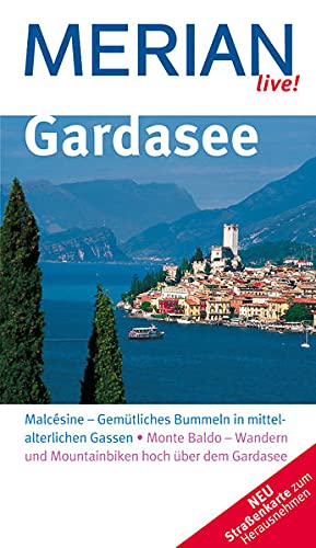 Bild des Verkufers fr Gardasee : [Malcsine - gemtliches Bummeln in mittelalterlichen Gassen ; Monte Baldo - Wandern und Mountainbiken hoch ber dem Gardasee ; neu, Straenkarte zum Herausnehmen]. Pia de Simony. berarb. von Jenny John. [Kt. Merian-Kartographie] / Merian live! zum Verkauf von Antiquariat Buchhandel Daniel Viertel