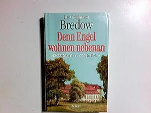 Bild des Verkufers fr Denn Engel wohnen nebenan : Roman. Ilse Grfin von Bredow zum Verkauf von Antiquariat Buchhandel Daniel Viertel