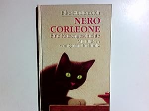 Bild des Verkufers fr Nero Corleone : eine Katzengeschichte. Mit Bildern von Quint Buchholz zum Verkauf von Antiquariat Buchhandel Daniel Viertel