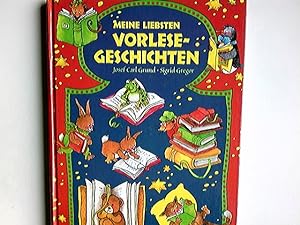 Seller image for Meine liebsten Vorlesegeschichten. Zum Schmunzeln, Kuscheln und Nachdenken for sale by Antiquariat Buchhandel Daniel Viertel