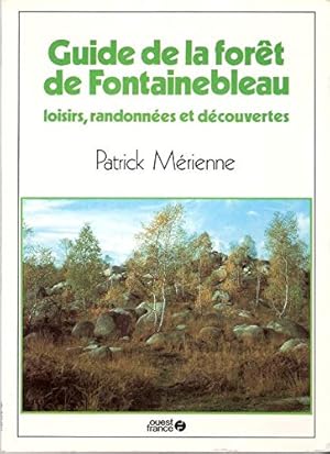 Guide de la forêt de Fontainebleau